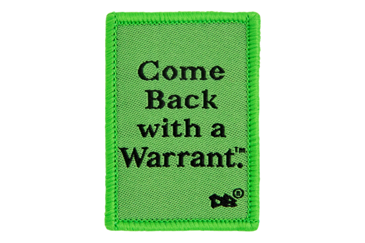 Warrant Patch – DIME BAGS®