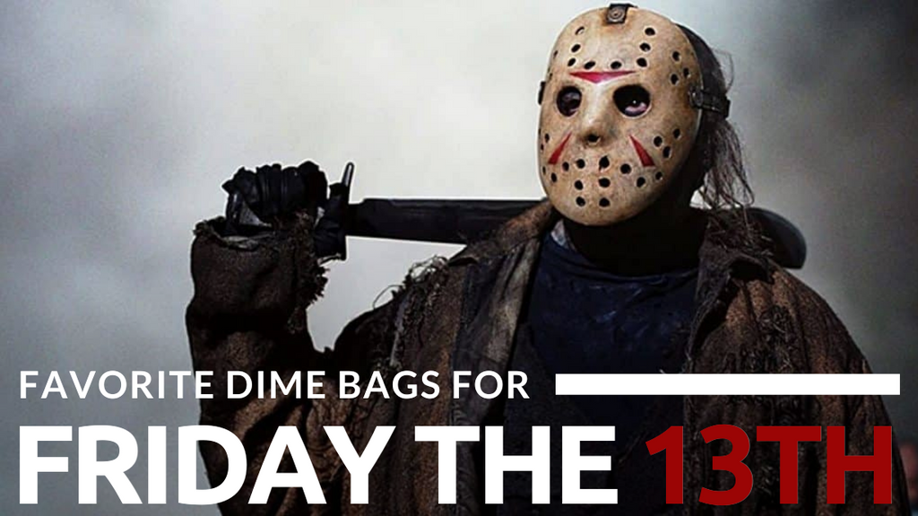 Slasher Characters and their Favorite Dime Bags