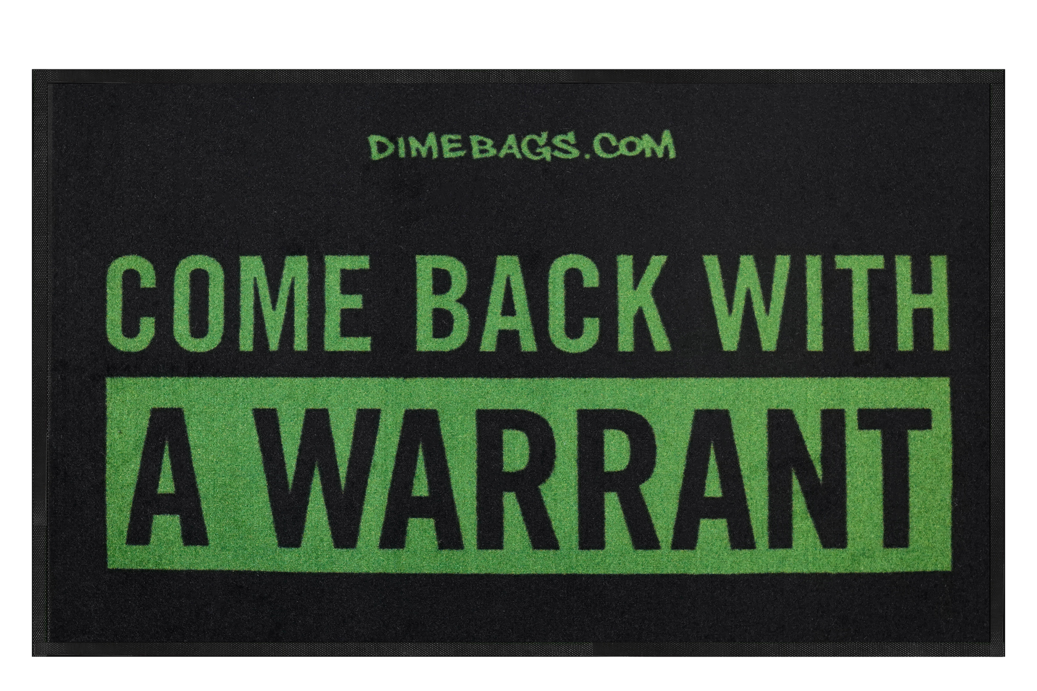 Welcome Mats – DIME BAGS®